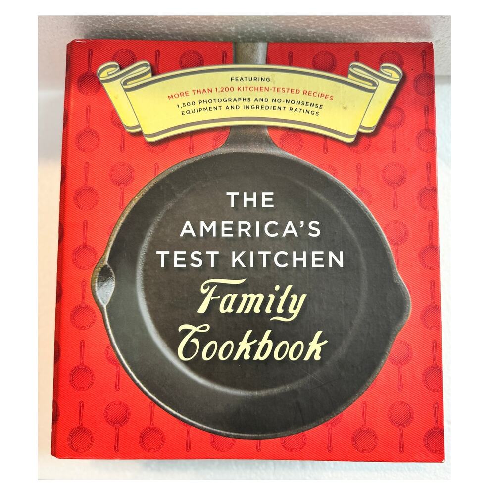 The America's Test‎ Kitchen Family Cookbook